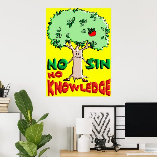 Geen Sin No Knowledge Poster (Thuiskantoor)