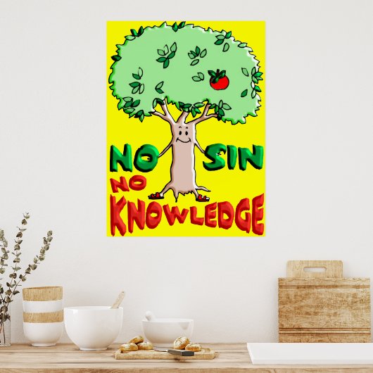 Geen Sin No Knowledge Poster (Keuken)