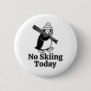 Geen skiën vandaag Grappige trieste pinguïn skiën  Ronde Button 5,7 Cm
