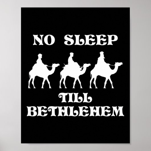 Geen slaap tot Bethlehem Grappig Drie Wijze Mannen Poster (Voorkant)