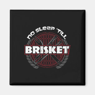 Geen slaap tot Brisket - Grappige BBQ Grilling Mas Magneet
