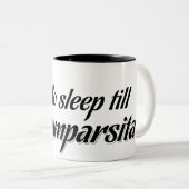 Geen slaap tot de mok Cumparsita (Voorkant rechts)