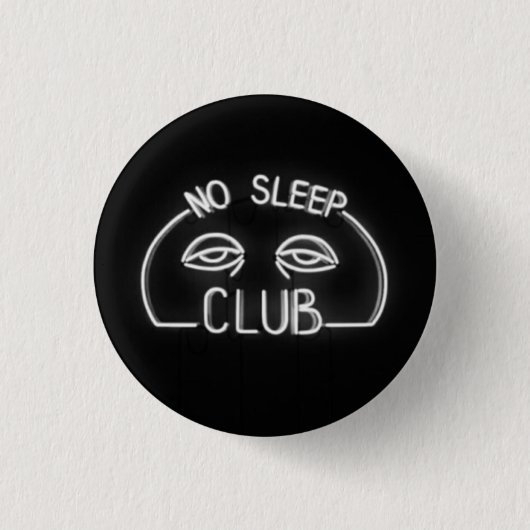 Geen slaapclub ronde button 3,2 cm (Voorkant)