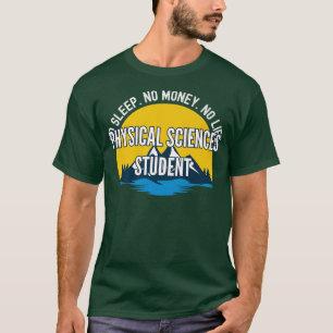 Geen slaapstand Geen geld geen biowetenschappen T-shirt
