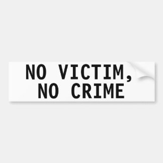 GEEN SLACHTOFFER, GEEN CRIMINE BUMPERSTICKER