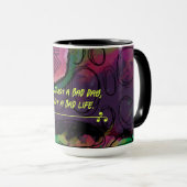 Geen slechte dag abstract ontworpen mok (Voorkant rechts)