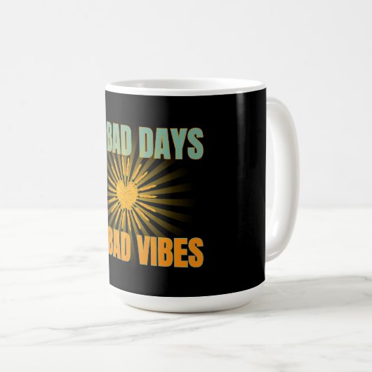 GEEN SLECHTE DAGEN GEEN SLECHTE VIBES POSITIEVE QU KOFFIEMOK (Voorkant rechts)