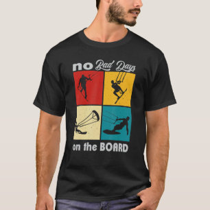 Geen slechte dagen in de raad van bestuur levensst t-shirt