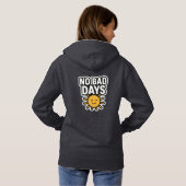 Geen slechte dagen | Positief zonneschijnontwerp" Hoodie (Achterkant volledig)