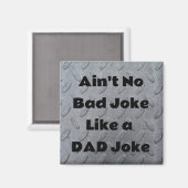 Geen slechte Joke als een pap Joke Magneet (Voorkant / Achterkant)