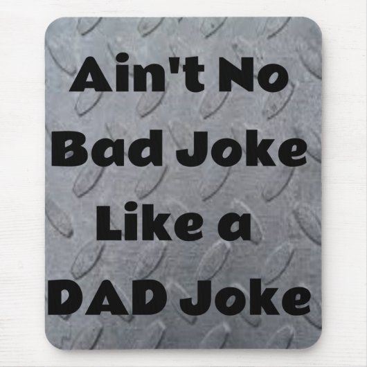 Geen slechte Joke als een pap Joke Muismat (Voorkant)