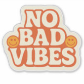 Geen slechte vibes - Retro Positieve Energie Stick Sticker (Voorkant)