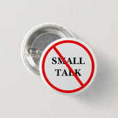 Geen Smalltalk - Grappige Introvert Kantoor Pin Kn Ronde Button 3,2 Cm (Voorkant /achterkant)