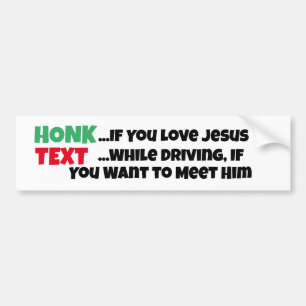 Geen sms'en tijdens het rijden, liefde Jezus, veil Bumpersticker