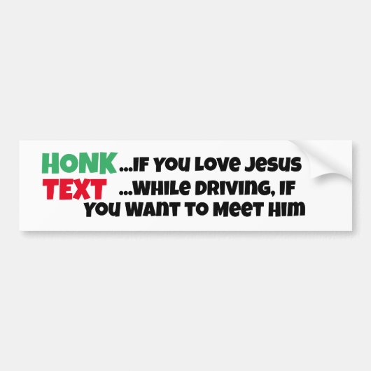 Geen sms'en tijdens het rijden, liefde Jezus, veil Bumpersticker (Voorkant)