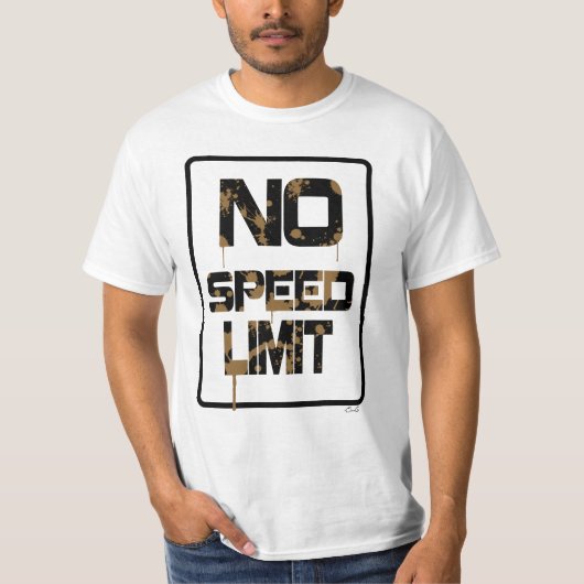 Geen snelheidslimiet t-shirt (Voorkant)