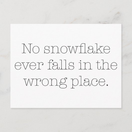 Geen Snowflake Ever-Herfsten op verkeerde plaats Briefkaart (Voorkant)