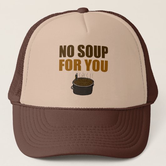 Geen soep voor uw Pet van truckers (Voorkant)
