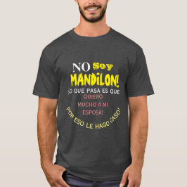 Geen soja mandilon, lo que pasa es que quiero much t-shirt