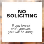 GEEN SOLICITING - Het spijt je Raamsticker (Vel 2)