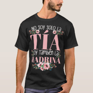 Geen Soy Solo La Tia Soy La Madrina Premium T-shirt