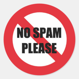 Geen SPAM alstublieft Ronde Sticker