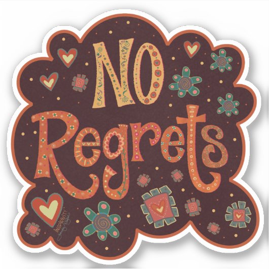 Geen spijt Leuke Vloer Leuke Grappige Whimsical In Sticker (Voorkant)