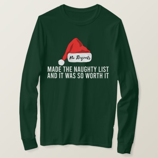 Geen spijt van de kerst van de Naughty-lijst T-shirt (Design voorkant)