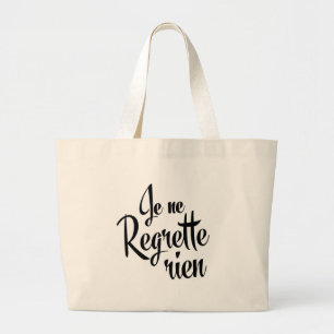 Geen spijt van het Franse Je Regrette Rien Grote Tote Bag