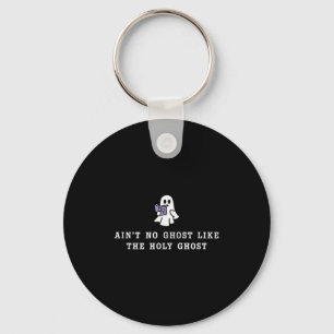 Geen spook zoals de Heilige Geest Gospel Halloween Sleutelhanger
