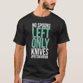 Geen Spoons POTS Warrior POTS Awareness Day POTS F T-shirt (Voorkant)