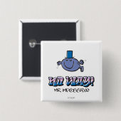 Geen sprake van! vierkante button 5,1 cm (Voorkant /achterkant)