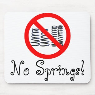 Geen Springs. Muismat