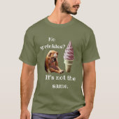 "Geen sproinkles? Het is niet hetzelfde" English B T-shirt (Voorkant)