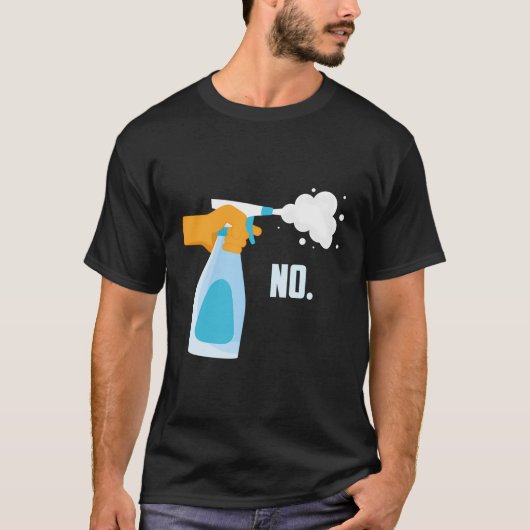 Geen spuitfles grappig t-shirt (Voorkant)