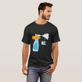 Geen spuitfles grappig t-shirt (Voorkant volledig)