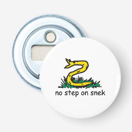 Geen stap op snek memes Gadsden parodie SnekRight Button Flesopener