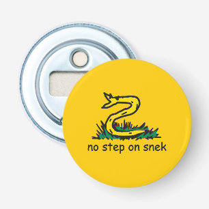 Geen stap op snek memes Gadsden parodie SnekRight Button Flesopener