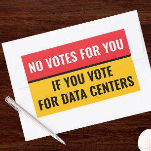 GEEN STEMMEN VOOR JOU ALS JE STEMT VOOR DATACENTRA RECHTHOEKIGE STICKER