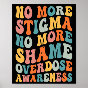 Geen stigma meer Stigma Overdosering Aw Poster