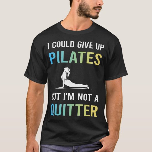 Geen stille Pilates T-shirt (Voorkant)