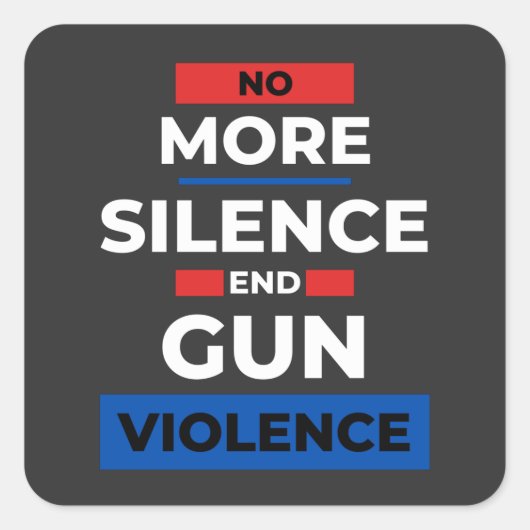 Geen stilzwijgen meer Dag voor Pistool Geweld Vierkante Sticker (Voorkant)