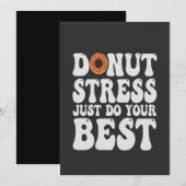Geen Stress Donut Doe Je Best Grappig Test Dag Cad Kaart (Voorkant / Achterkant)