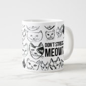Geen Stress Meowt Grappige Kat Grote Koffiekop (Voorkant rechts)