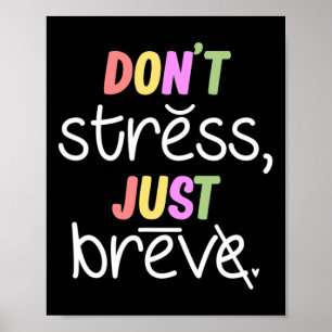 Geen stress op dyslexie Bewustzijnsstoornis Therap Poster