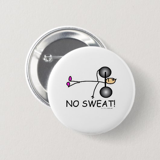 Geen Sweat Ronde Button 5,7 Cm (Voorkant /achterkant)