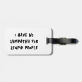 Geen sympathie voor domme mensen bagagelabel (Achterkant horizontaal)
