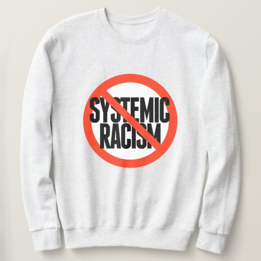 Geen systematische racisme trui (Design voorkant)