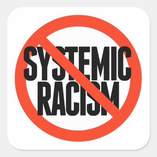 Geen systematische racisme vierkante sticker (Voorkant)