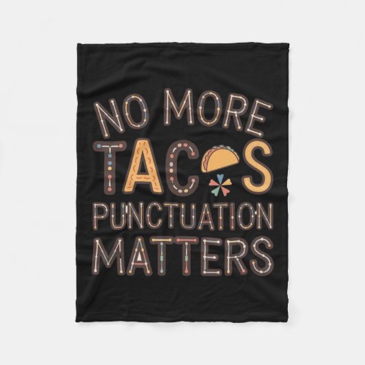 Geen Tacos-interpunctie S-Sticker meer6 Fleece Deken (Voorkant)